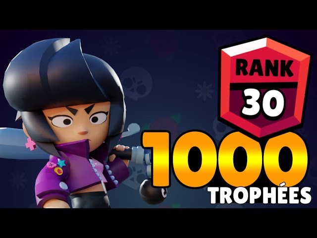 Brawl Stars On Passe Billie 1000 Trophees Braquage Youtube - brawl star djinn gael2toulon