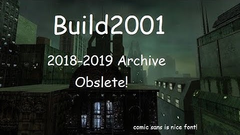 Build2001 - 2018~2019 Archive