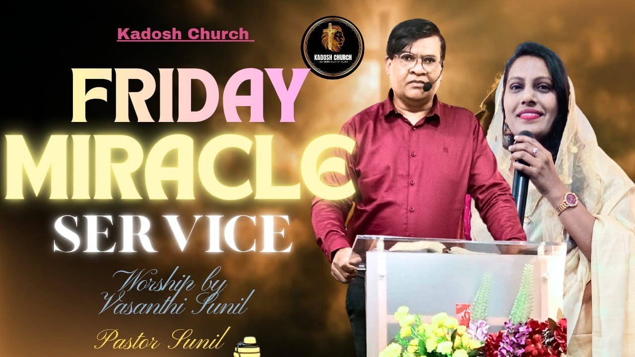 ||🔴 LIVE ||20 Feb 2026||Friday Service||   Pastor Sunil  || kadosh church ||