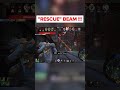 "Rescue" Beam !