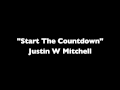 Justin mitchell  start the countdown