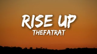 TheFetRat - Rise Up (Lyrics)