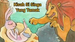 Kisah Si Singa Yang Tamak - Cerita Kanak-kanak