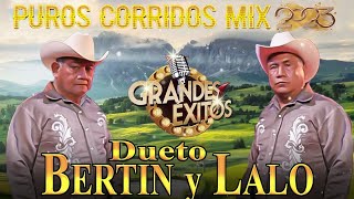 Bertin Y Lalo - Corridos Y Rancheras Mix - 20 Canciones Guitarras Del Rancho