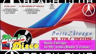 ITALO DISCO Boris Zhivago - In My Arms (Radio Version) 2015