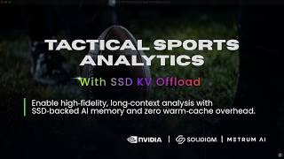 Tactical Sports Analytics at Scale with Solidigm KV Cache Offload