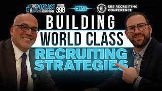 How to Build World Class Recruiting Strategies w/ David Crawford - Live @ ERE 2024