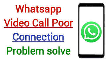 Whatsapp Video Calling Poor Connection Video Paused Problem Solved