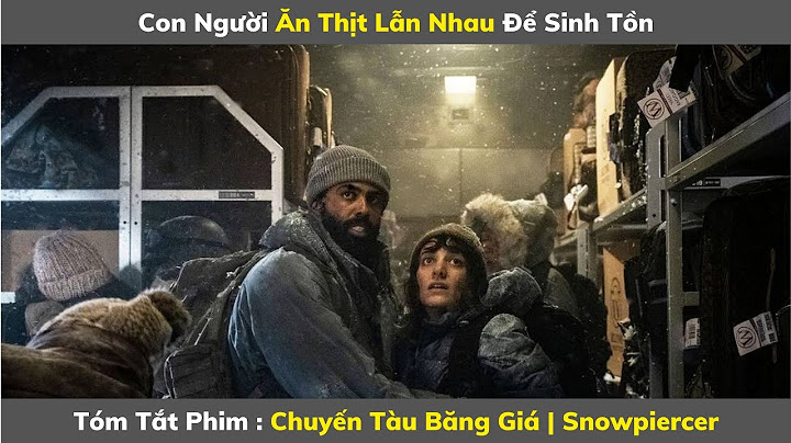 Review phim chuyen tau bang gia năm 2024