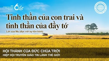 Tinh thần của con trai và tinh thần của đầy tớ | Đức Chúa Trời Mẹ
