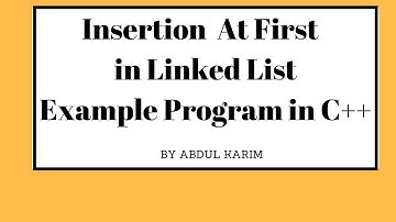 Insertion in Linked List - At Front   with example program  in  c++  lecture 11 hindi urdu