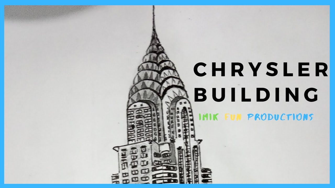 Drawing Chrysler Building In New York Youtube
