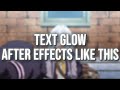Tutorial Text Glow Di After Effects!