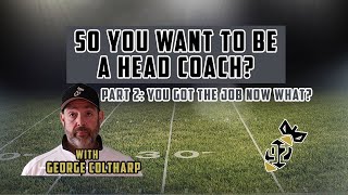 Becoming a Head Football Coach: The First 30Days on the Job.