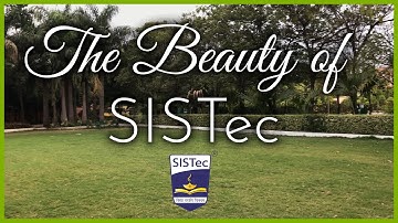 The Beauty of SISTec Gandhi Nagar | SISTec Green Campus