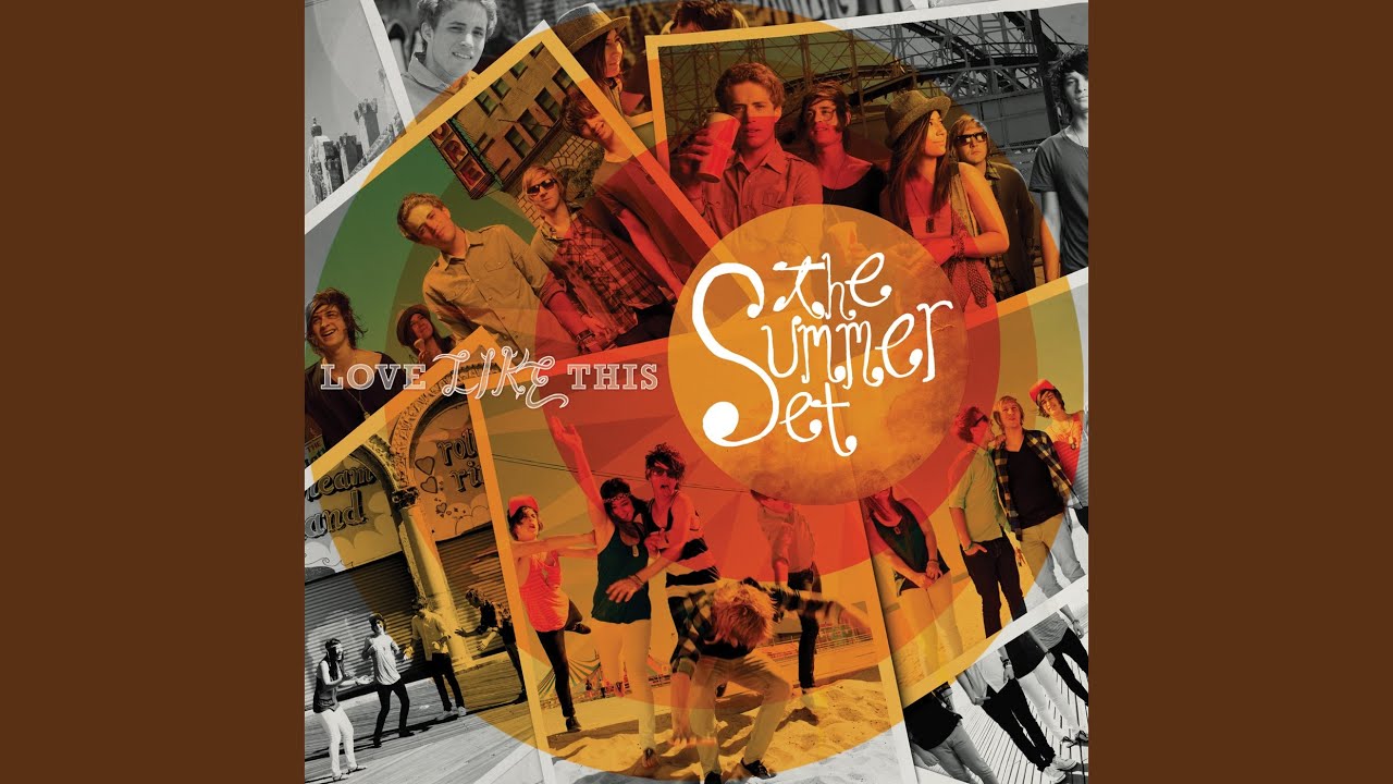 The Summer Set - Love Like This - YouTube