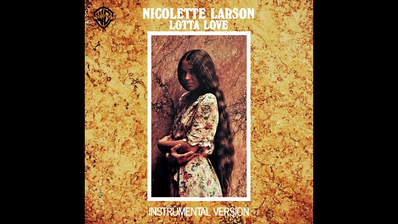 Nicolette Larson - Lotta Love (1978) Original Instrumental - YouTube