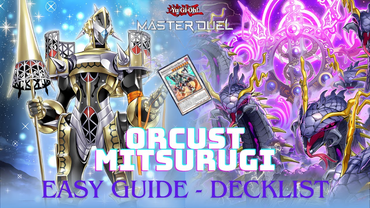 ORCUST - MITSURUGI BEST DECK| Easy guide & Deck profile & Ranked Duels | Yu-Gi-Oh! Master Duel