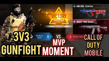 MP Gameplay 3v3 Gunfight MVP Moment Call Of Duty Mobile