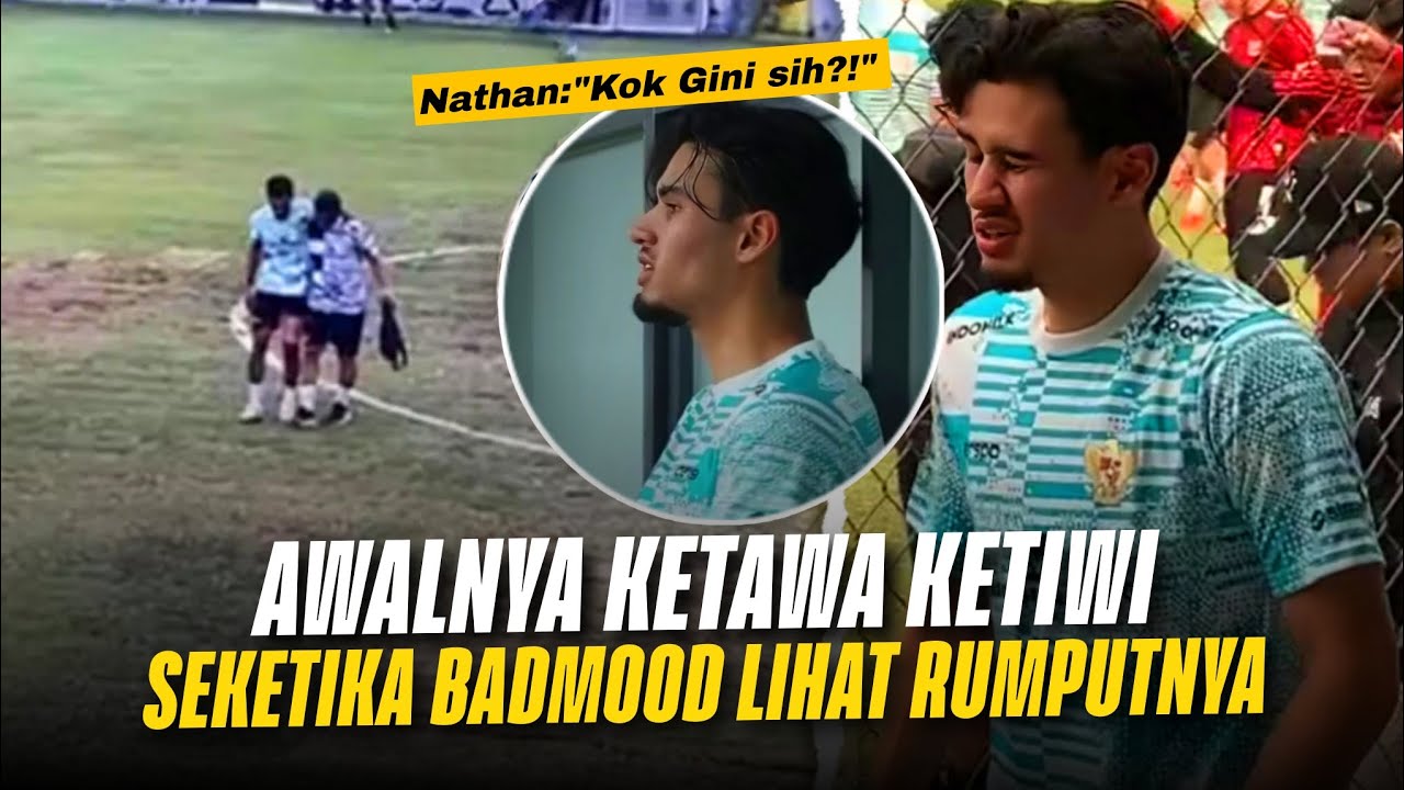 Reaksinya Langsung Berubah !! Nathan Tjoe A On Melihat Kualitas Rumput Latihan Timnas Indonesia