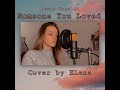 Someone you loved  lewis capaldi  cover by elena nestorova