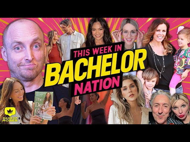 This Week In Bachelor Nation 5-31-24 class=