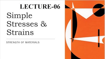 Stress-strain in bars of varying cross-sections | Theory I Simple Stresses and Strains | L-6