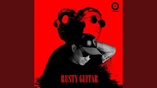 Rusty Guitar (feat. MC Giri) (WLVS Remix)