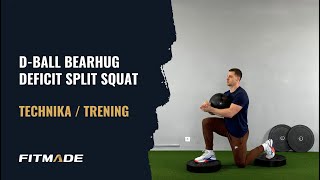 D-ball bearhug deficit split squat - Ćwiczenie / Prawidłowa Technika | Jak zrobić  FITMADE