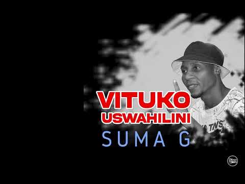 Vituko Uswahilini Suma G