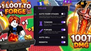[🔨NEW] Loot To Forge Script - Auto Stages, Towers, Forges, And More!!