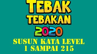 Kunci jawaban tebak tebakan 2020 Susun Kata Level 1 10 20 40 50 60 70 80 90 100 150 200 Sampai 215 screenshot 4