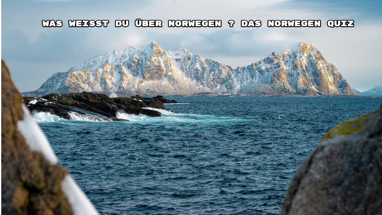 Was weisst du über Norwegen ? Das Norwegen Quiz