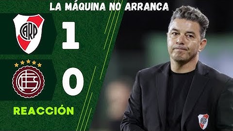 ¡LA MÁQUINA DEL MUÑECO NO ARRANCA! REACCIÓN - RIVER 1 - 0 LANÚS