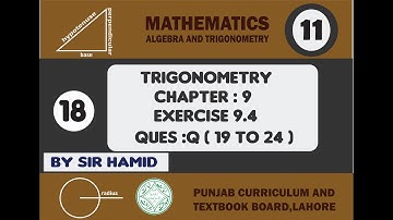 11 class math PTB book / trigonometry / exercise # 9.4  Q (19 to 24) / 1st year math / chapter 9