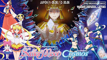 Pretty Guardian Sailor Moon Cosmos | Teaser Español Latino | Sailor Galaxia | BW BRANDON MAS