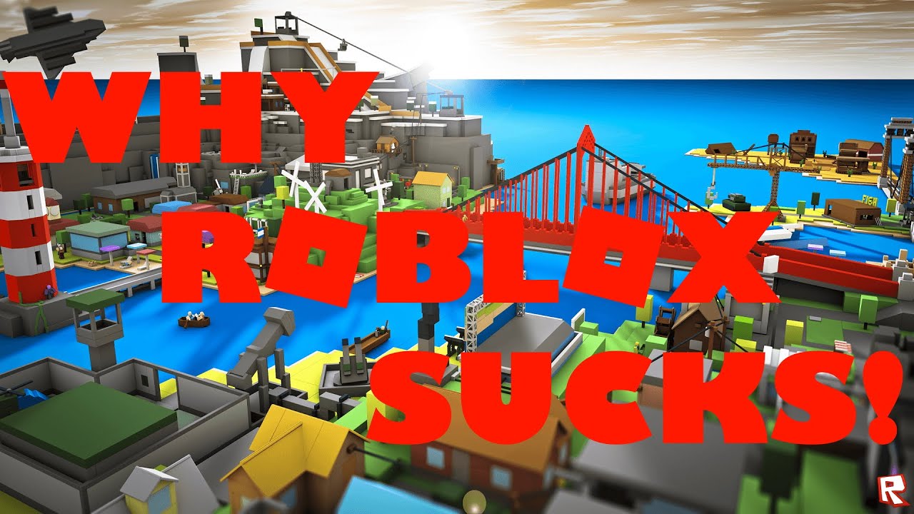 Why Roblox Is Bad Now Youtube