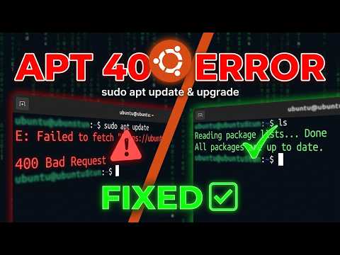 How to Fix Ubuntu APT 400 Bad Request Error | sudo apt update & apt upgrade Fix