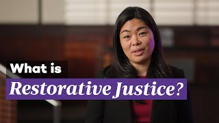 What is Restorative Justice?