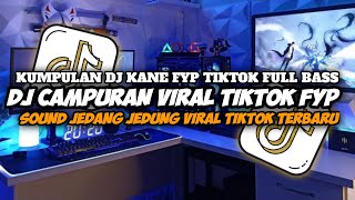DJ CAMPURAN VIRAL TIKTOK 2025 JEDANG JEDUNG TERBARU FULL BASS
