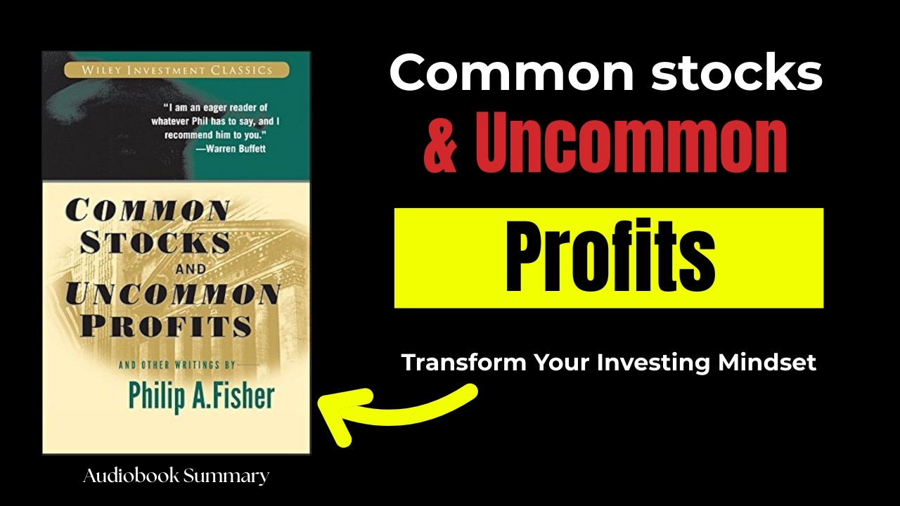 Измените свой подход к инвестициям: обыкновенные акции и необычная прибыль | Краткое содержание а...