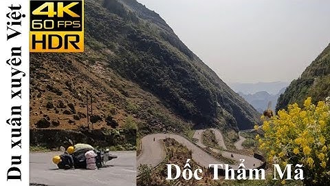 Du xuân xuyên Việt: #21 QL4C Quản Bạ - Cán Tỷ; ĐT Cán Tỷ - Yên Minh: dốc Thẩm Mã hay Thẩm Phượt thủ?