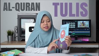 Mushaf Al-Quran Tulis : Solusi Menghafal Alquran Sekaligus Belajar Menulis Huruf Hijaiyah