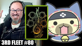3rd Fleet Ep. 80 | Monster Hunter Wilds