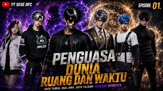 Download lagu EPS 01 PENGUASA DUNIA RUANG DAN WAKTU REINKARNASI SESE SEASON 1 ❗