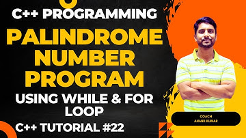 Palindrome Number Program in C++ | Using For and While Loop | In Hindi