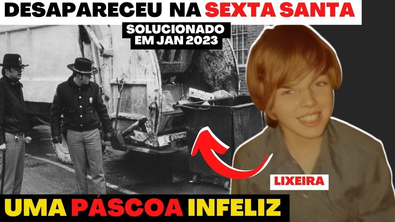 Desapareceu na Sexta Feira Santa - SOLUCIONADO 50 ANOS DEPOIS - Caso Brad Bellino