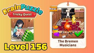 Brain puzzle tricky quest level 156 solution walkthrough ( the Bremen musicians ) 