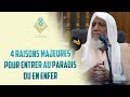 4 raisons majeures pour entrer au paradis ou en enfer  cheikh abdullah ashshanqiti