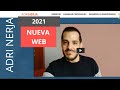 [2021] Nueva estructura Web adrinerja.com